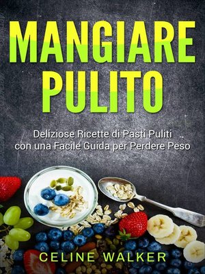 cover image of Mangiare pulito